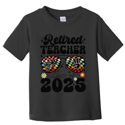 Retired Teacher Class Of 2025 School Retirement Funny Toddler T-Shirt