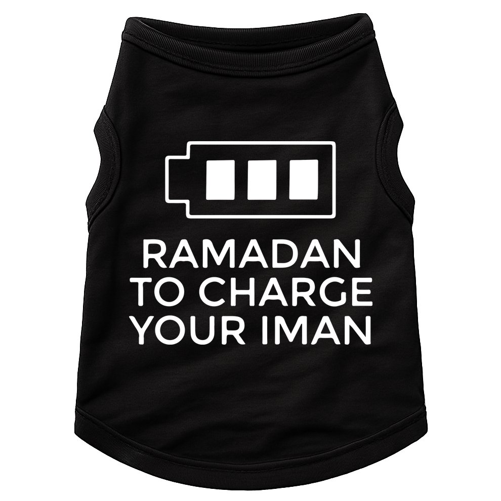 Ramadan To Charge Your Iman Gift For Ramadan Mubarak Doggie Tank