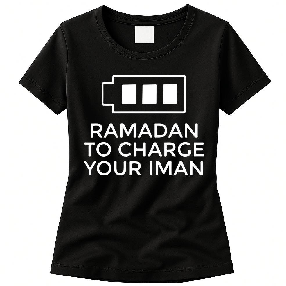 Ramadan To Charge Your Iman Gift For Ramadan Mubarak Womens T-Shirt