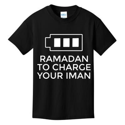 Ramadan To Charge Your Iman Gift For Ramadan Mubarak Kids T-Shirt
