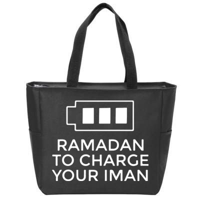 Ramadan To Charge Your Iman Gift For Ramadan Mubarak Zip Tote Bag