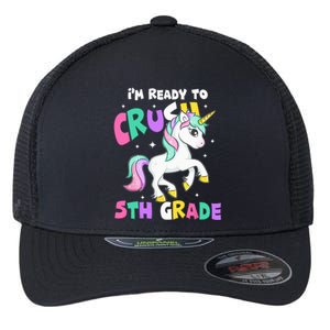 Ready To Crush 5th Grade Unicorn Back To School First Day Flexfit Unipanel Trucker Cap