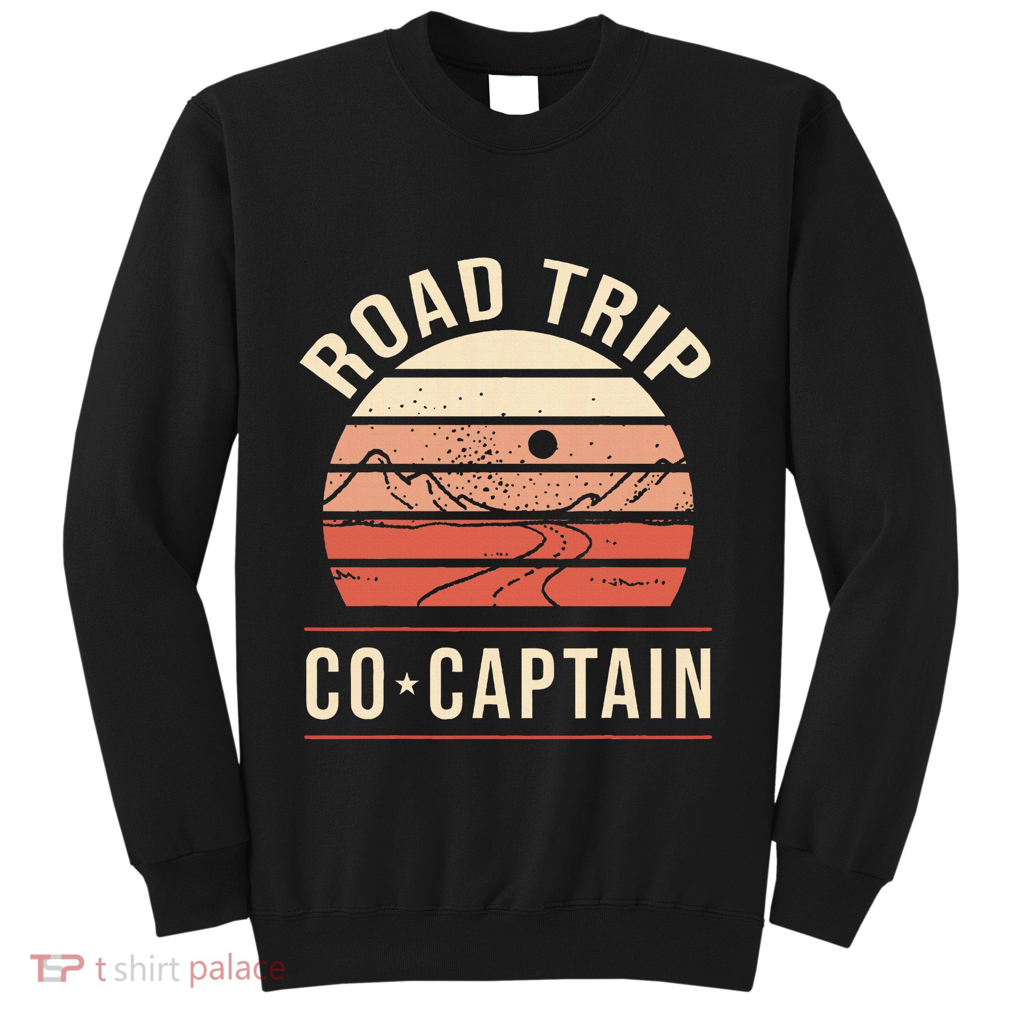 Road Trip Co Captain Road Trip Sweatshirt