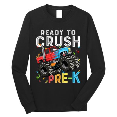 Ready To Crush Prek First Day Of Preschool Monster Truck Long Sleeve Shirt