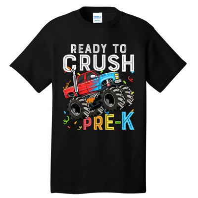 Ready To Crush Prek First Day Of Preschool Monster Truck Tall T-Shirt