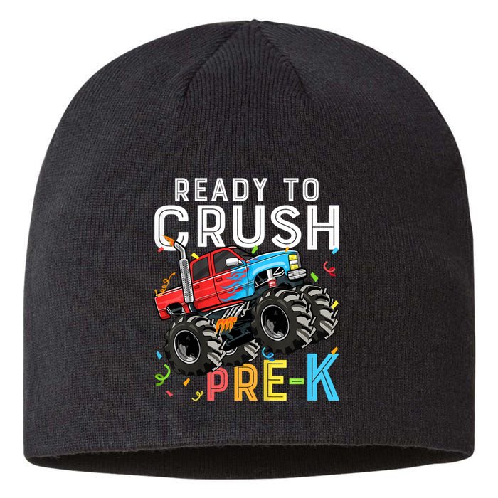 Ready To Crush Prek First Day Of Preschool Monster Truck Sustainable Beanie