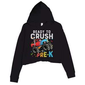 Ready To Crush Prek First Day Of Preschool Monster Truck Crop Fleece Hoodie