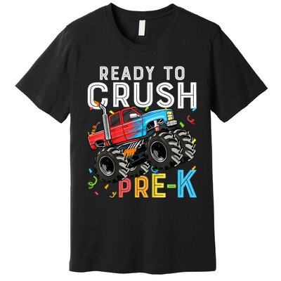 Ready To Crush Prek First Day Of Preschool Monster Truck Premium T-Shirt