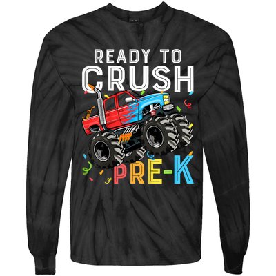 Ready To Crush Prek First Day Of Preschool Monster Truck Tie-Dye Long Sleeve Shirt