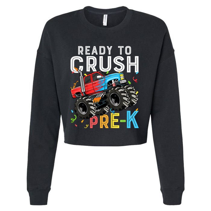 Ready To Crush Prek First Day Of Preschool Monster Truck Cropped Pullover Crew