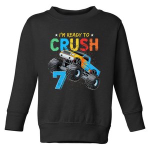 Ready To Crush 7 Monster Truck 7th Birthday Boy Toddler Sweatshirt