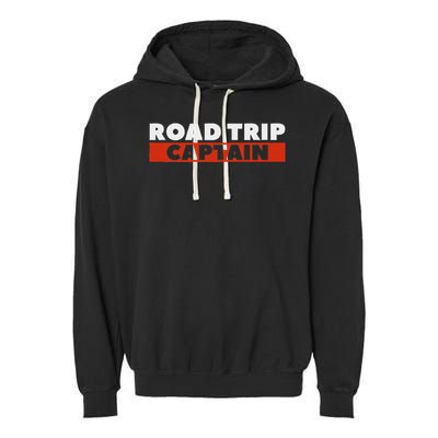 Road Trip Captain Summer Travel Adventure Lover Garment-Dyed Fleece Hoodie