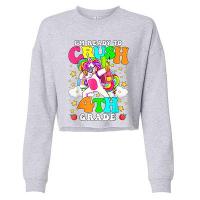 Ready To Crush 4th Grade Cute Unicorn Back To School Girl Cropped Pullover Crew