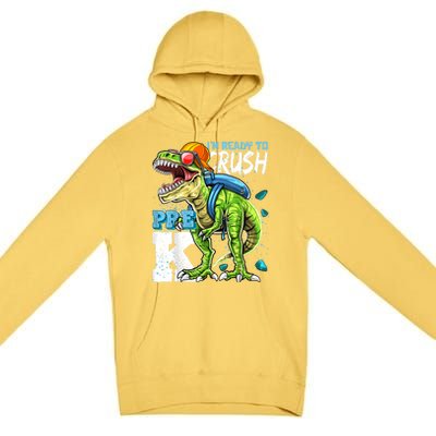 Ready To Crush PreK T Rex Dinosaur Back To School Boy Gift Premium Pullover Hoodie