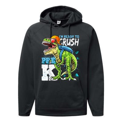 Ready To Crush PreK T Rex Dinosaur Back To School Boy Gift Performance Fleece Hoodie