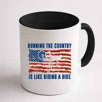 Running The Country Is Like Riding A Bike Mug