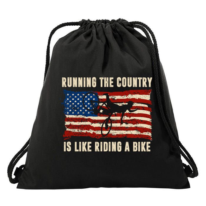 Running The Country Is Like Riding A Bike Drawstring Bag