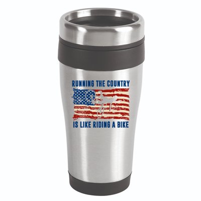Running The Country Is Like Riding A Bike 16oz Travel Tumbler