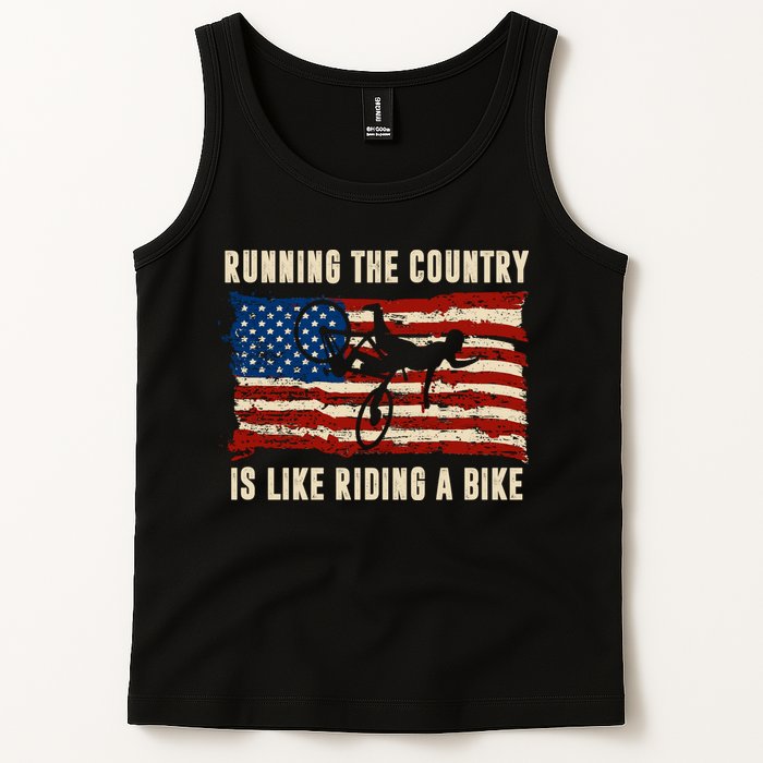 Running The Country Is Like Riding A Bike Tank Top