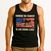 Running The Country Is Like Riding A Bike Tank Top