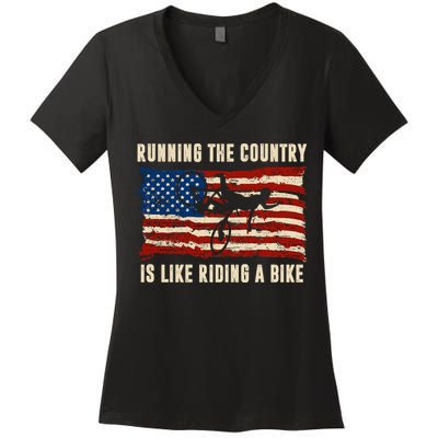 Running The Country Is Like Riding A Bike Women's V-Neck T-Shirt