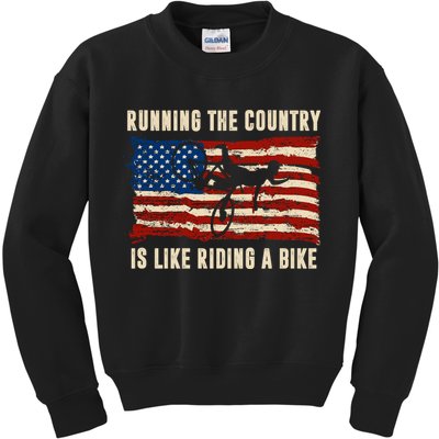 Running The Country Is Like Riding A Bike Kids Sweatshirt