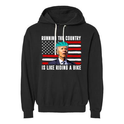 Running The Country Is Like Riding A Bike Funny Biden Garment-Dyed Fleece Hoodie