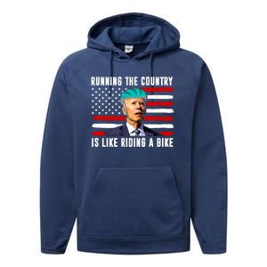 Running The Country Is Like Riding A Bike Funny Biden Performance Fleece Hoodie