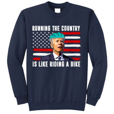 Running The Country Is Like Riding A Bike Funny Biden Sweatshirt