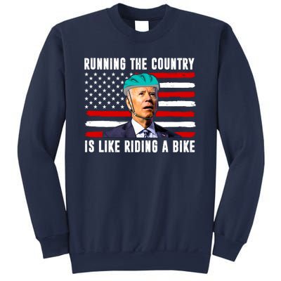 Running The Country Is Like Riding A Bike Funny Biden Sweatshirt