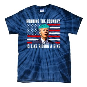 Running The Country Is Like Riding A Bike Funny Biden Tie-Dye T-Shirt