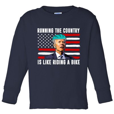 Running The Country Is Like Riding A Bike Funny Biden Toddler Long Sleeve Shirt