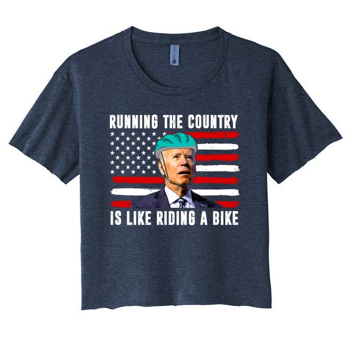 Running The Country Is Like Riding A Bike Funny Biden Women's Crop Top Tee