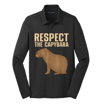 Respect The Capybara Funny Capybara Cavy Rodent Capybara Lover Silk Touch Performance Long Sleeve Polo