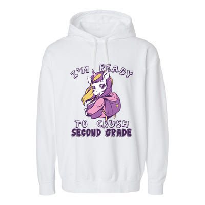 Ready To Crush Second 2Nd Grade Unicorn Back To School Gift Garment-Dyed Fleece Hoodie