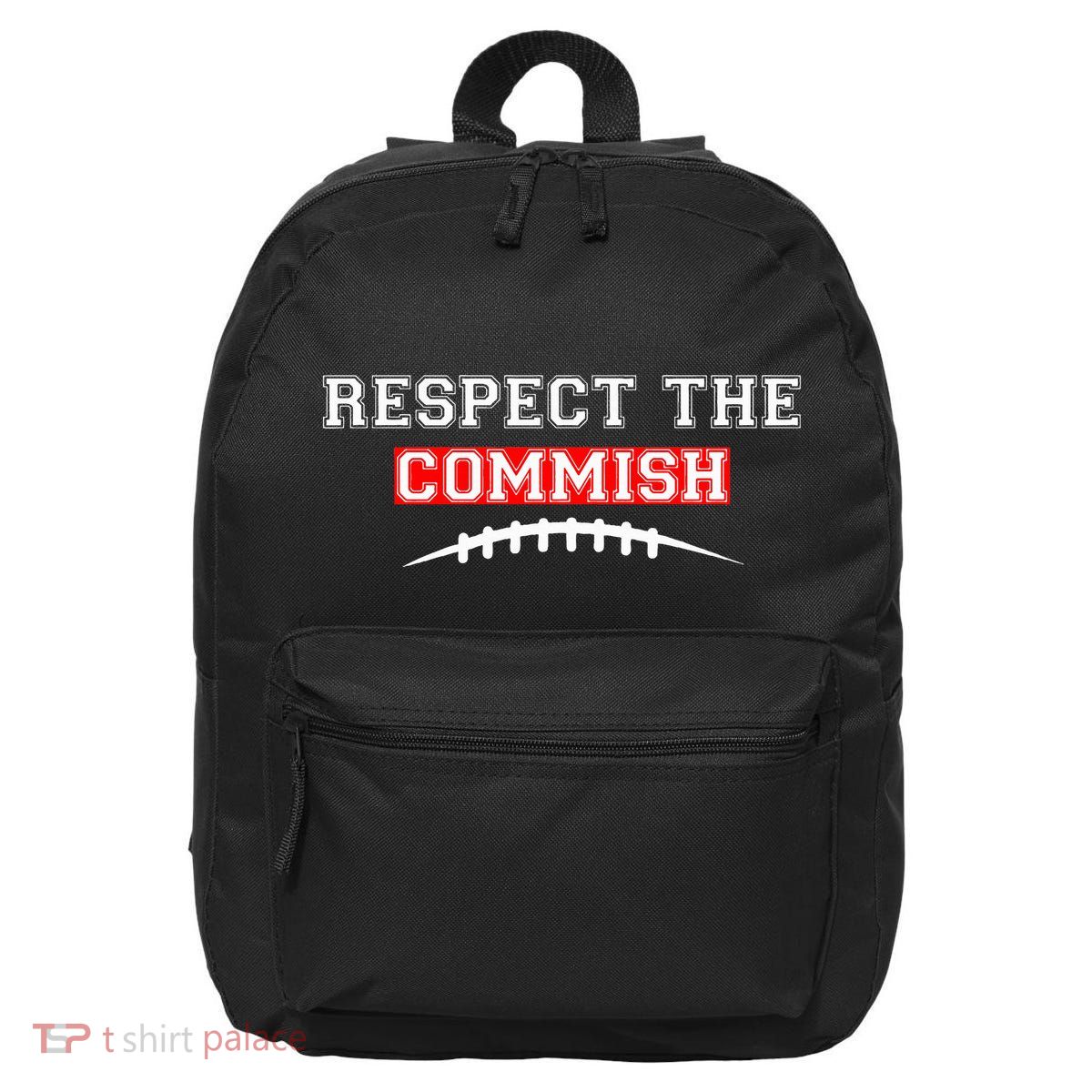 Respect The Commish Fantasy Football Commissioner 16 in Basic Backpack
