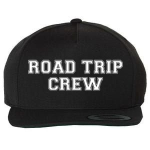 Road Trip Crew Funny Gift Matching Family Vacation Rv Road Trip Cool Gift Wool Snapback Cap