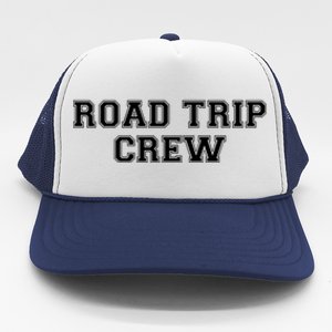 Road Trip Crew Funny Gift Matching Family Vacation Rv Road Trip Cool Gift Trucker Hat