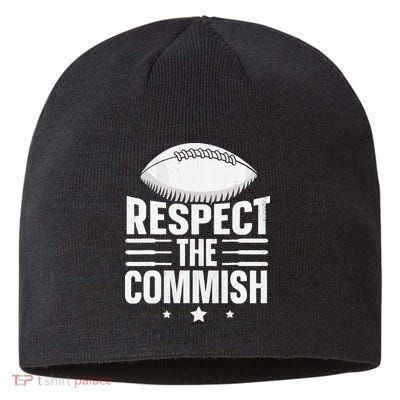 Respect The Commish Fantasy Football Commish Sustainable Beanie