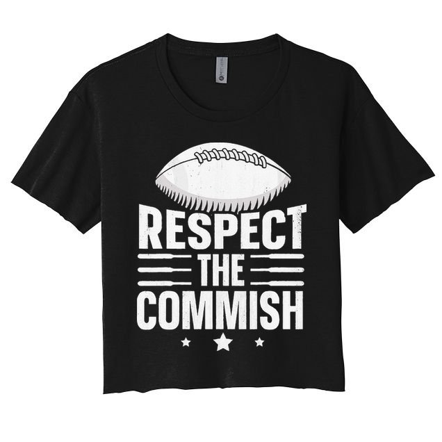 Respect The Commish Fantasy Football Commish Crop Top