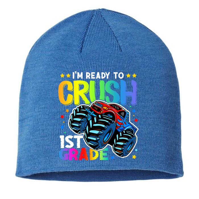 Ready To Crush First Grade 1st Day Of School Monster Truck Gift Sustainable Beanie