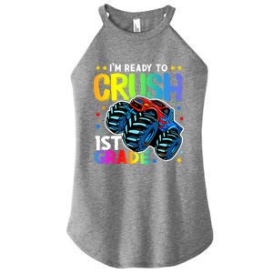 Ready To Crush First Grade 1st Day Of School Monster Truck Gift Women's Perfect Tri Rocker Tank