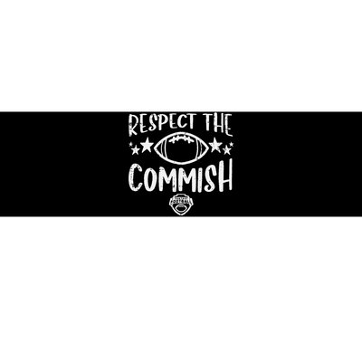 Respect The Commish Fantasy Football Funny Commissioner FFL Bumper Sticker