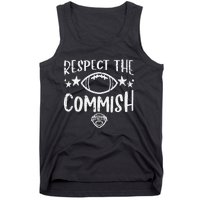 Respect The Commish Fantasy Football Funny Commissioner FFL Tank Top