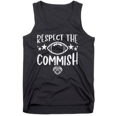 Respect The Commish Fantasy Football Funny Commissioner FFL Tank Top