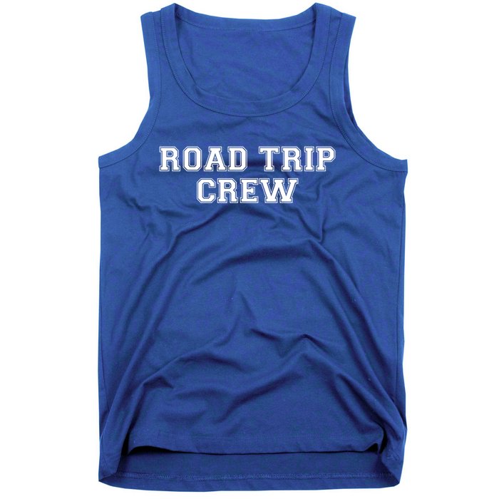 Road Trip Crew Gift Matching Family Vacation Rv Road Trip Cute Gift Tank Top