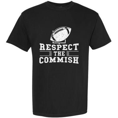 Respect The Commish Fantasy Football Game Day Gift Garment-Dyed Heavyweight T-Shirt