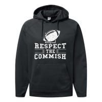 Respect The Commish Fantasy Football Game Day Gift Performance Fleece Hoodie