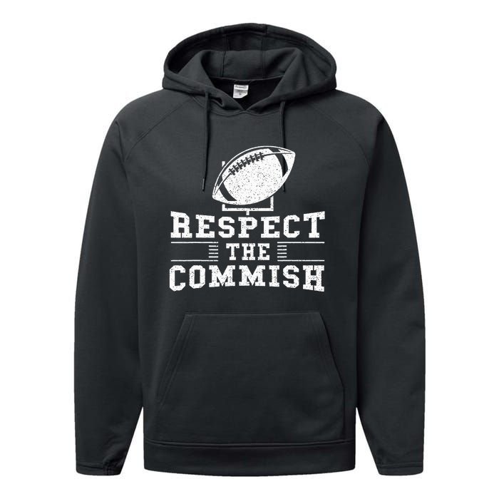 Respect The Commish Fantasy Football Game Day Gift Performance Fleece Hoodie