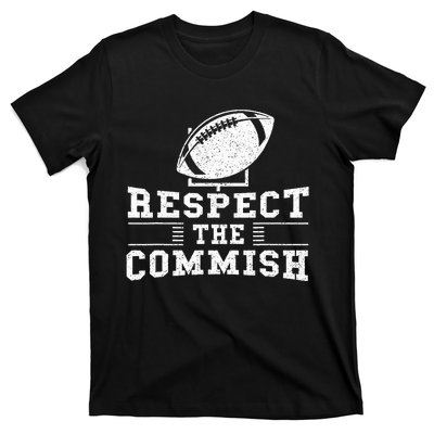 Respect The Commish Fantasy Football Game Day Gift T-Shirt